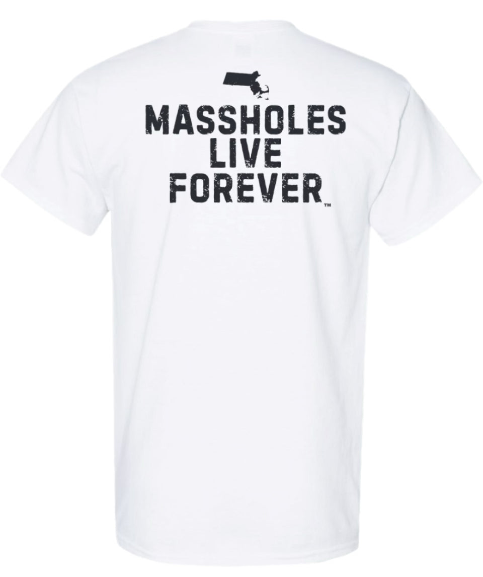 MASSHOLES LIVE FOREVER, 2 SIDED, WHITE OG T-SHIRT