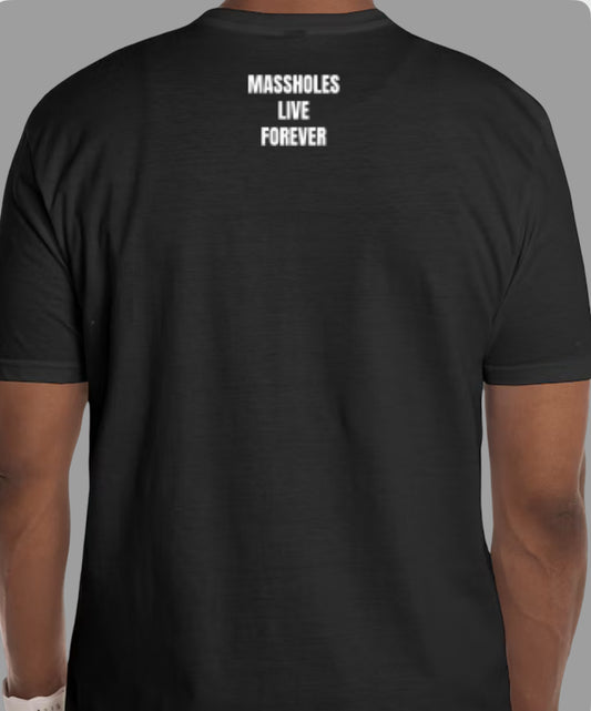 MASSHOLES LIVE FOREVER TEE SHIRT, BLACK, HEAVYWEIGHT