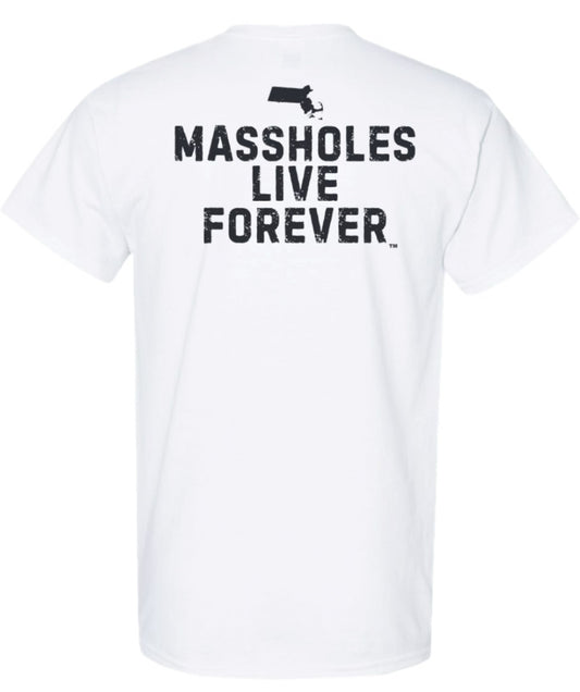 MASSHOLES LIVE FOREVER, 2 SIDED, WHITE OG T-SHIRT